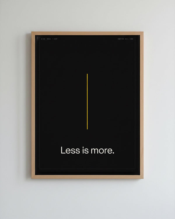 Less Is More Minimalist Typography Poster